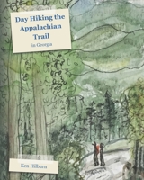 Day Hiking the Appalachian Trail in Georgia 0578852195 Book Cover