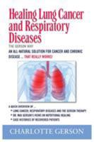 Healing Lung Cancer & Respiratory Diseases 1937920046 Book Cover