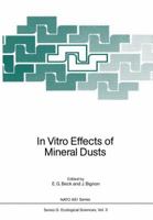 In Vitro Effects of Mineral Dusts: Third International Workshop 3642706320 Book Cover
