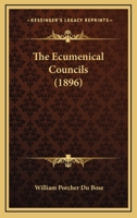 The Ecumenical Councils 1016187793 Book Cover