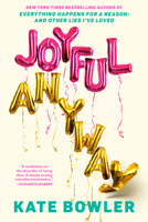 Joyful, Anyway 059373419X Book Cover