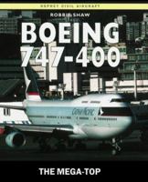 Boeing 747-400: The Mega-Top (Osprey Civil Aircraft) 1855328933 Book Cover
