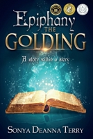 Epiphany - THE GOLDING 0994216793 Book Cover