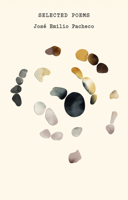 The Selected Poems of José Emilio Pacheco 0811240193 Book Cover