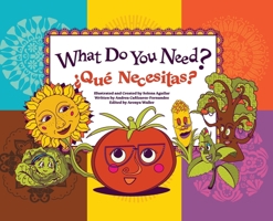 What Do You Need? / ¿Qué Necesitas? (Multilingual Edition) B0GK17WGXP Book Cover