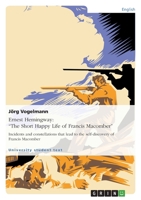 Ernest Hemingway: The Short Happy Life of Francis Macomber 3640154975 Book Cover