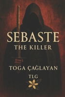 SEBASTE MURDERER: SHADOW OF DARKNESS (THE LEGEND OF KORYKOS) B0FKNGMYKP Book Cover