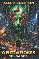 A Bed of Roses - Reloaded: A Terms and Conditions Novel B0GJX6SBTF Book Cover