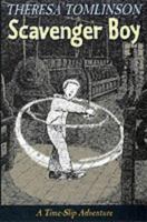 Scavenger Boy (Time Slip Adventures) 0744559979 Book Cover