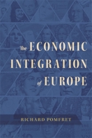 The Economic Integration of Europe 0674244133 Book Cover