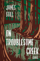 On Troublesome Creek 1950564258 Book Cover