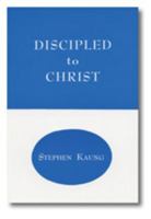 Discipled to Christ 0935008179 Book Cover