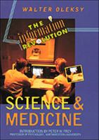 Science and Medicine (Information Revolution) 0816030766 Book Cover