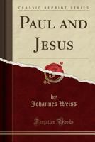 Paul and Jesus 1017935319 Book Cover