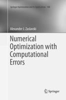 Numerical Optimization with Computational Errors 331930920X Book Cover