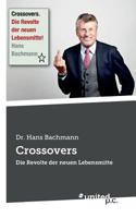 Crossovers: Die Revolte der neuen Lebensmitte 3710334454 Book Cover