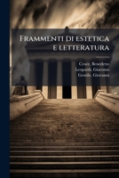 Frammenti di estetica e letteratura (Italian Edition) 1024189139 Book Cover