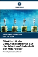 Effektivität der Vergütungsstruktur auf die Arbeitszufriedenheit der Mitarbeiter 6203378038 Book Cover