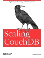 Scaling CouchDB 1449303439 Book Cover