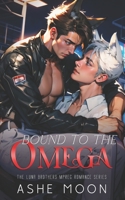 Bound to the Omega 1984962922 Book Cover