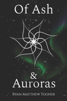 Of Ash & Auroras B0F6Y23JFB Book Cover