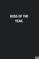 Boss Of The Year.: Blank Lined Journal Notebook, Funny Office Journals, Gift For Boss 1678701688 Book Cover