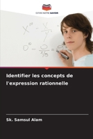 Identifier les concepts de l'expression rationnelle (French Edition) 6207909364 Book Cover