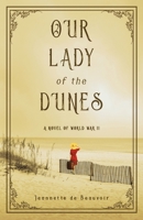 Our Lady of the Dunes B0F23DS3CN Book Cover