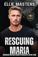 Rescuing Maria 1952625351 Book Cover