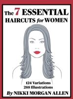 The 7 ESSENTIAL HAIRCUTS for WOMEN B0B2HK6YV7 Book Cover