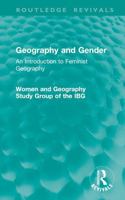 Geography and Gender: An Introduction to Feminist Geography 1032893397 Book Cover