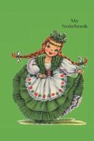 Notebook: Vintage  traditional Irish Costume. Dolls of The World Notebook 1090243383 Book Cover