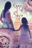 Keep Her Safe B0BF381XZD Book Cover