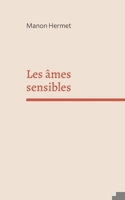 Les âmes sensibles (French Edition) 2322543179 Book Cover