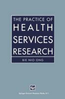 The Practice of Health Services Research 0412543400 Book Cover