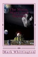 The Moon, Mars, and Beyond 198343180X Book Cover