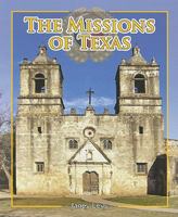 The Missions of Texas 1615324569 Book Cover