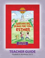 Discover 4 Yourself(r) Teacher Guide: God Has Big Plans for You, Esther 1621190455 Book Cover