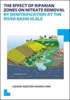 The Effect of Riparian Zones on Nitrate Removal by Denitrification at the River Basin Scale 1138024058 Book Cover