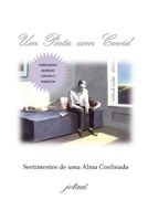 Um Poeta com Covid: Sentimentos de uma Alma Confinada 6587149081 Book Cover