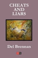 Cheats and Liars 1904958877 Book Cover