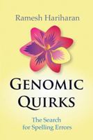 Genomic Quirks: The Search for Spelling Errors 9352657454 Book Cover