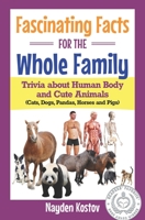 Fascinating Facts for the Whole Family 999599805X Book Cover