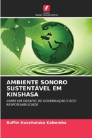 Ambiente Sonoro Sustentável Em Kinshasa 6205700255 Book Cover