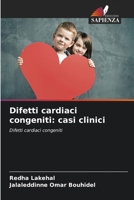 Difetti cardiaci congeniti: casi clinici: Difetti cardiaci congeniti 6205994933 Book Cover