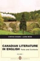 Canadian Literature In English: Texts and Contexts, Vol. 1 0321313623 Book Cover
