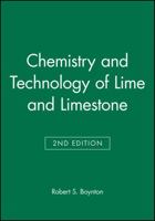 Chemistry & Technology of Lime & Limestone 0471027715 Book Cover