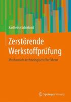 Zerst?rende Werkstoffpr?fung : Mechanisch-Technologische Verfahren 3662577968 Book Cover