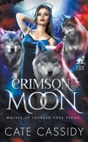 Crimson Moon B0C27RJBBD Book Cover