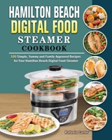 Hamilton Beach Digital Food Steamer Cookbook 1922577065 Book Cover